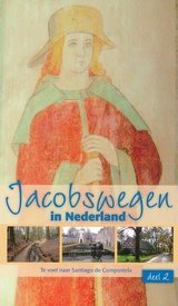 Pelgrimstocht naar Santiago de Compostela vanuit Nederland